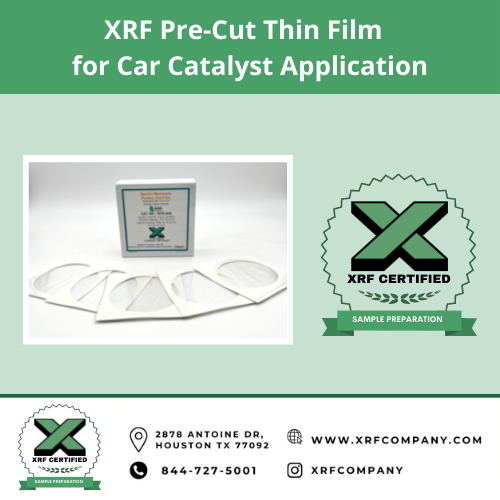 XRF Pre-Cut Film for Car Catalyst Application